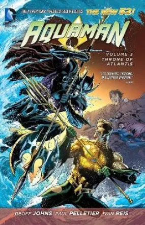 Geoff Johns: Aquaman Vol. 3: Throne of Atlantis (The New 52) [2014] paperback